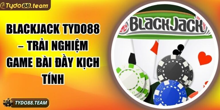 Blackjack Tydo88