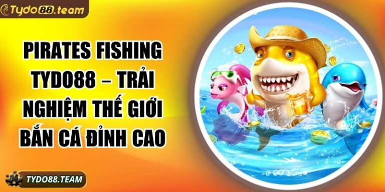 Pirates Fishing Tydo88